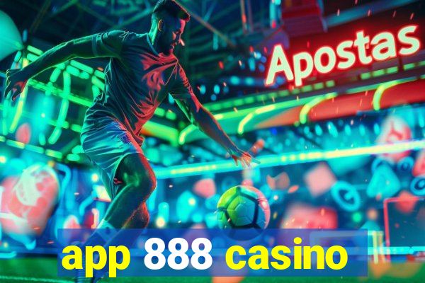 app 888 casino